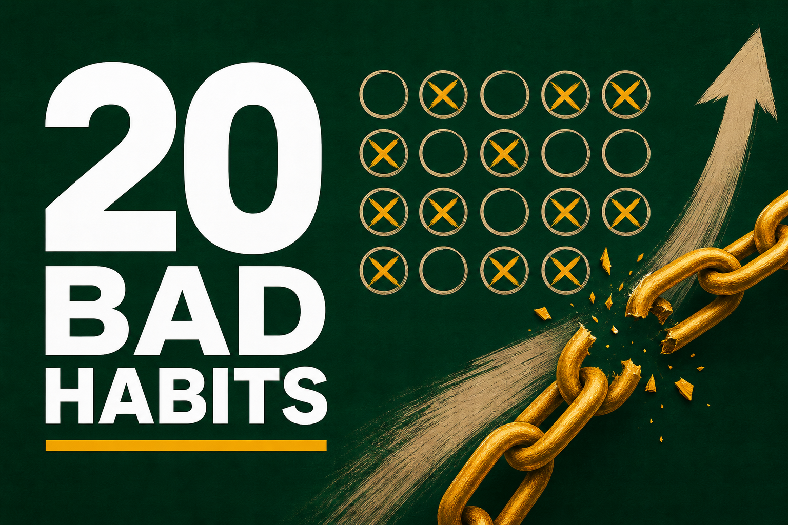 20 Bad Habits